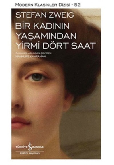 Bir Kadının Yaşamından Yirmi Dört Saat - Modern Klasikler Dizisi