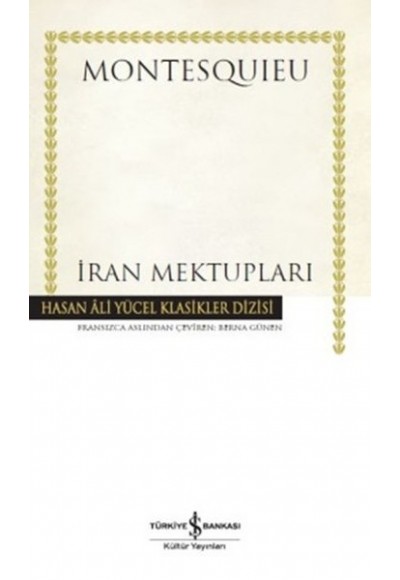 İran Mektupları - Hasan Ali Yücel Klasikleri (Ciltli)