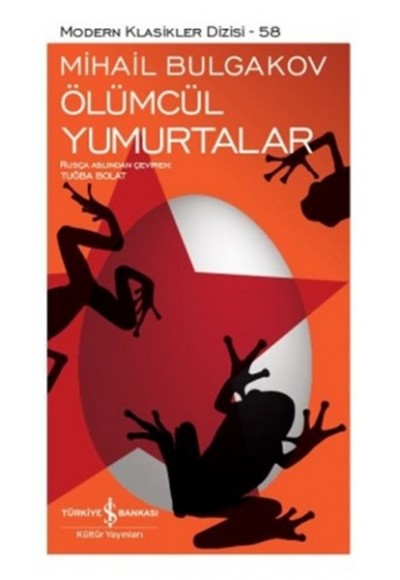 Ölümcül Yumurtalar - Modern Klasikler Dizisi