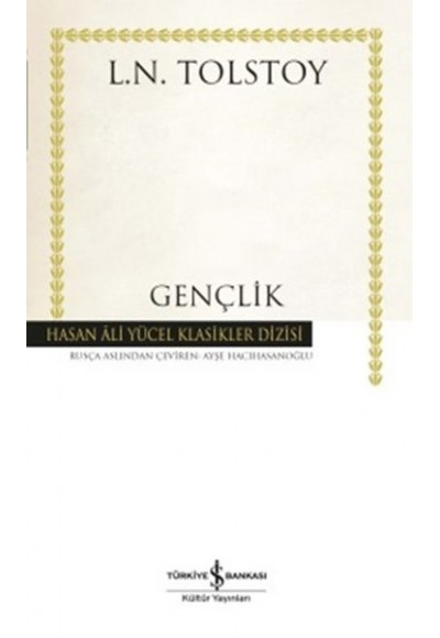Gençlik - Hasan Ali Yücel Klasikleri (Ciltli)