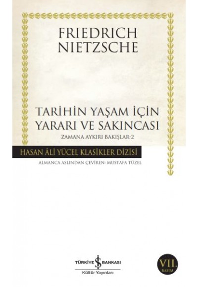 Tarihin Yaşam İçin Yararı ve Sakıncası Zamana Aykırı Bakışlar 2 -Hasan Ali Yücel Klasikleri