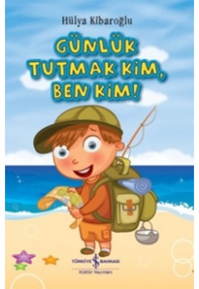Günlük Tutmak Kim, Ben Kim!