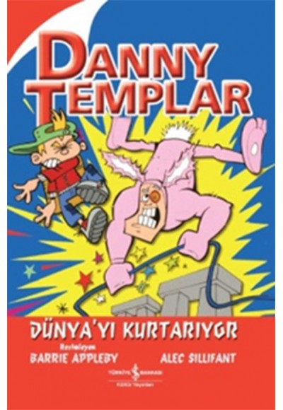 Danny Templar Dünyayı Kurtarıyor