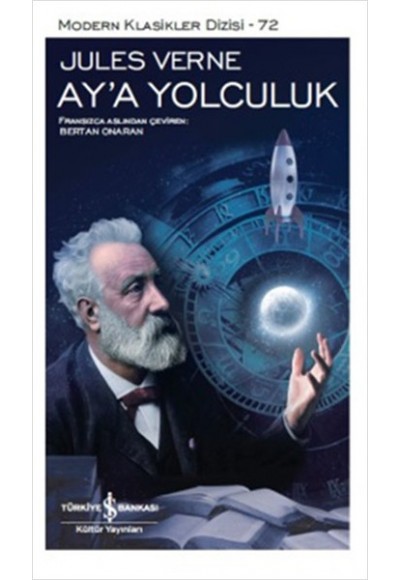 Ay'a Yolculuk - Modern Klasikler Dizisi