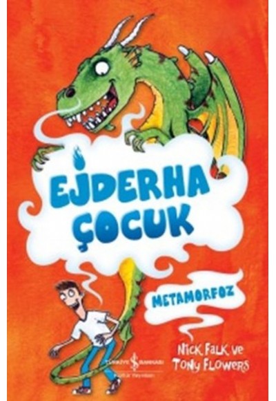 Ejderha Çocuk - Metamorfoz
