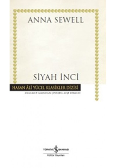 Siyah İnci - Hasan Ali Yücel Klasikleri (Ciltli)