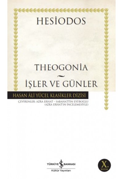 İşler ve Günler - Hasan Ali Yücel Klasikleri