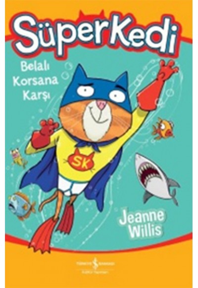 Süper Kedi-Belalı Korsana Karşı