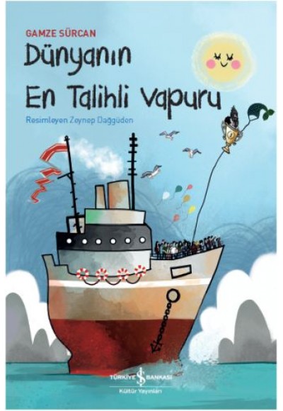 Dünyanın En Talihli Vapuru