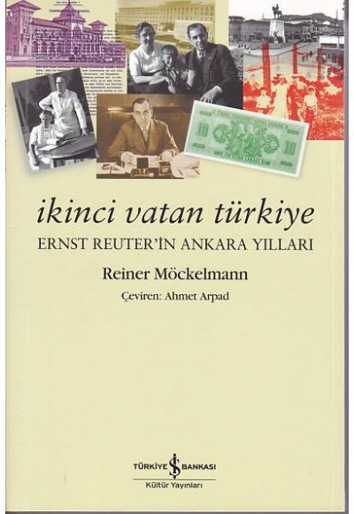 İkinci Vatan Türkiye (Ernst Reuter'in Ankara Yılları)