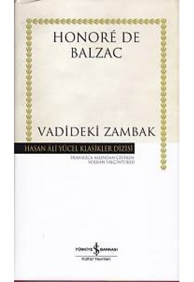 Vadideki Zambak - Hasan Ali Yücel Klasikleri (Ciltli)