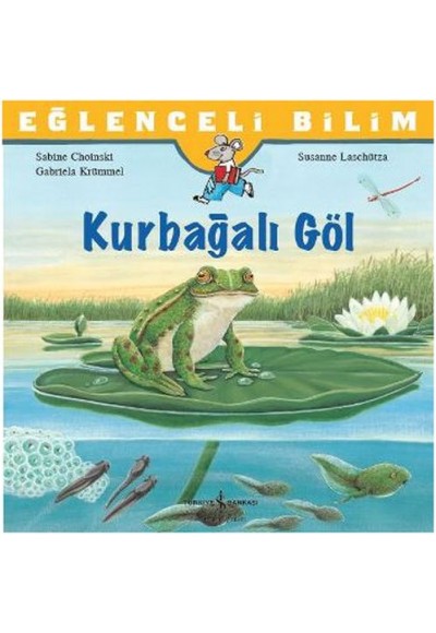 Eğlenceli Bilim: Kurbağalı Göl