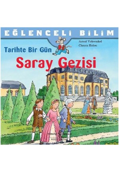 Eğlenceli Bilim - Tarihte Bir Gün / Saray Gezisi