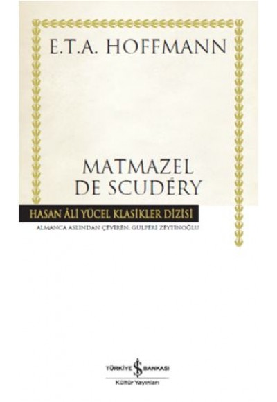 Matmazel De Scudey - Hasan Ali Yücel Klasikleri (Ciltli)