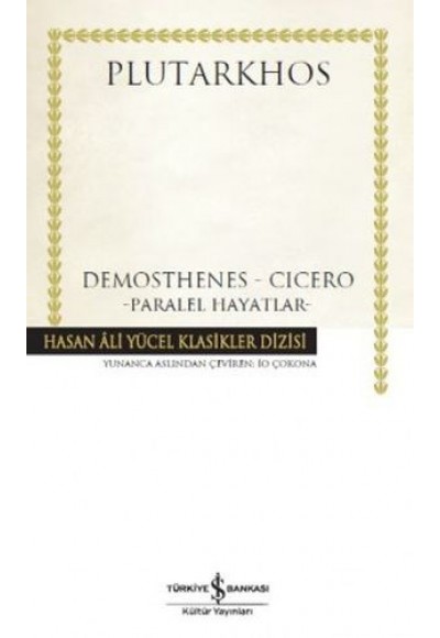 Demosthenes - Cicero - Hasan Ali Yücel Klasikleri (Ciltli)