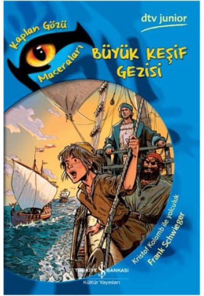 Kaplan Gözü Maceraları - Büyük Keşif Gezisi