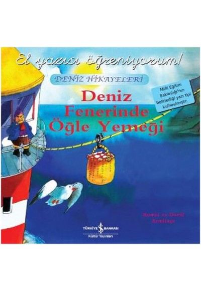 El Yazısı Öğreniyorum - Deniz Fenerinde Öğle Yemeği