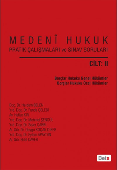 Medeni Hukuk Pratik Çalışmaları ve Sınav Soruları (Cilt 2)