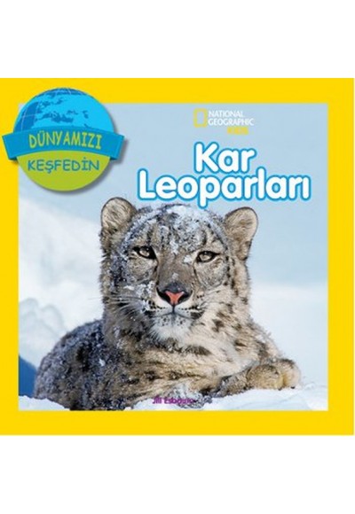 National Geographic Kids - Dünyanızı Keşfedin Kar Leoparları