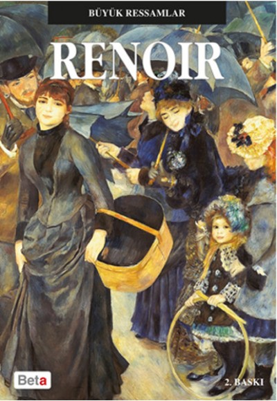 Büyük Ressamlar - Renoir