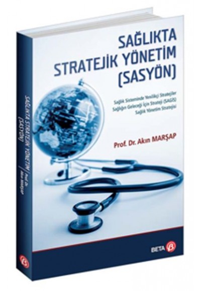 Sağlıkta Stratejik Yönetim (SASYÖN)