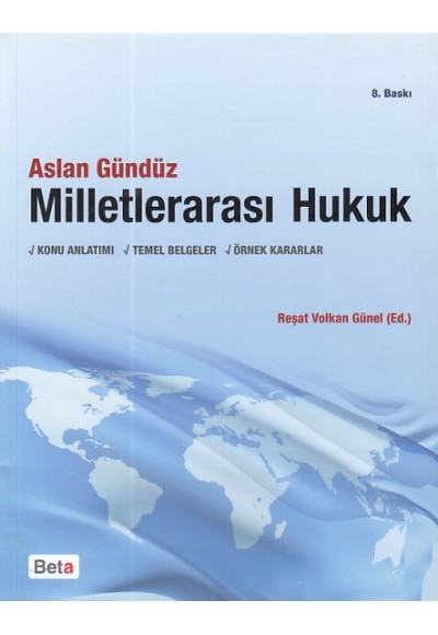 Milletlerarası Hukuk / Konu Anlatımı - Temel Belgeler -Örnek Kararlar