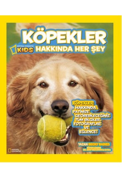 National Geographic Kids - Köpekler Hakkında Her Şey