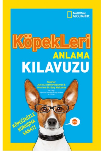 National Geographic Kids - Köpekleri Anlama Kılavuzu