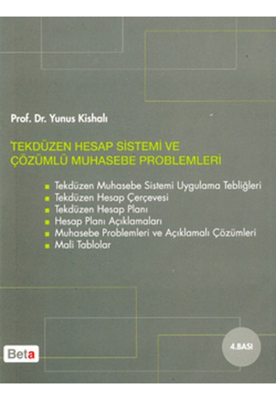 Tek Düzen Hesap Sistemi ve Çözümlü Muhasebe Problemleri