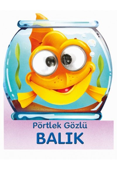 Pörtlek Gözlü Balık