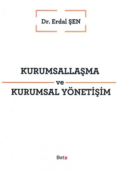 Kurumsallaşma ve Kurumsal Yönetişim