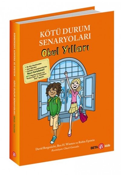 Kötü Durum Senaryoları - Okul Yılları