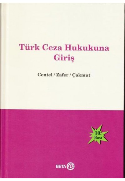 Türk Ceza Hukukuna Giriş (Ciltli)