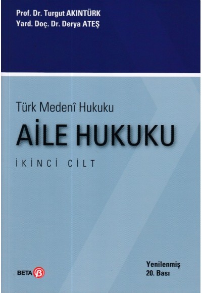 Türk Medeni Hukuku - Aile Hukuku Cilt 2