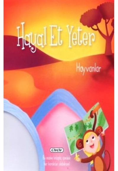 Hayal Et Yeter - Hayvanlar