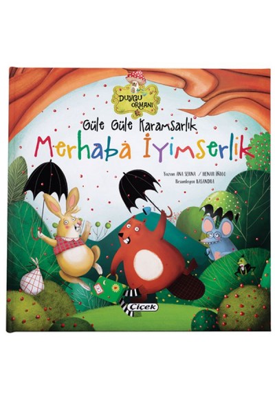 Güle Güle Karamsarlık Merhaba İyimserlik