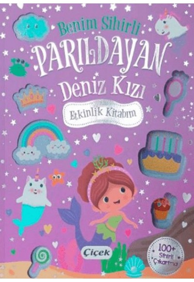 Benim Sihirli Parıldayan Deniz Kızı Etkinlik Kitabım