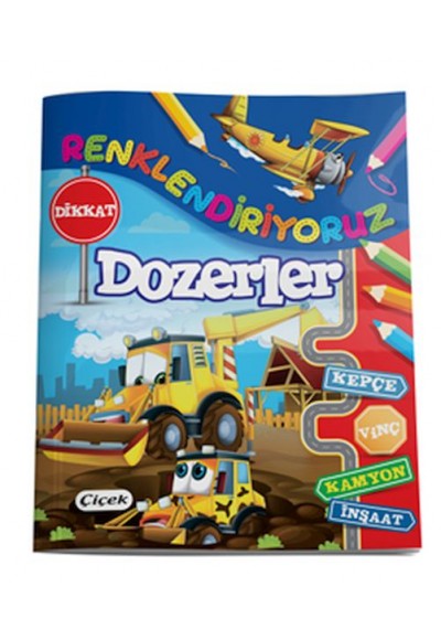 Renklendiriyoruz - Dozerler