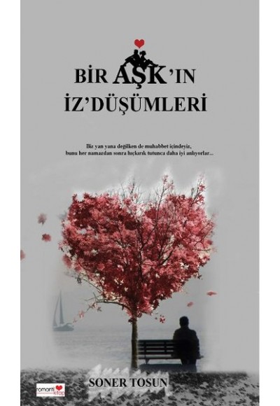 Bir  Aşk'ın  İz'Düşümleri