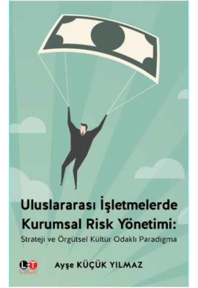 Uluslararası İşletmelerde Kurumsal Risk Yönetimi