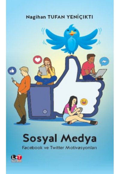 Sosyal Medya  Facebook ve Twitter Motivasyonları