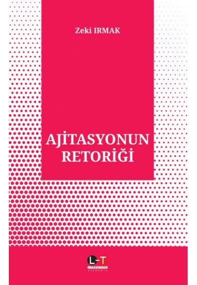 Ajitasyonun Retoriği