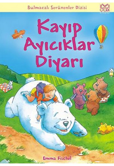 Kayıp Ayıcıklar Diyarı / Bulmacalı Serüvenler Dizisi