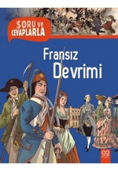 Soru ve Cevaplarla Fransız Devrimi