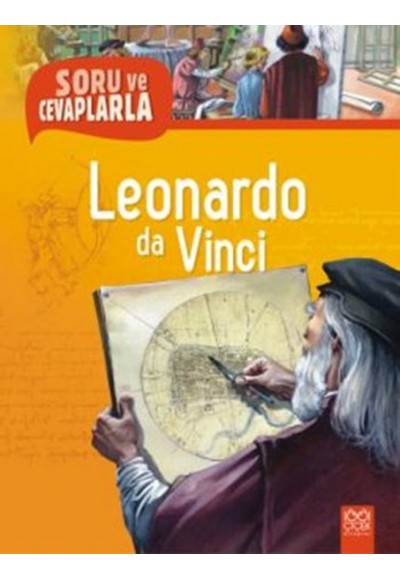 Soru ve Cevaplarla Leonardo da Vinci