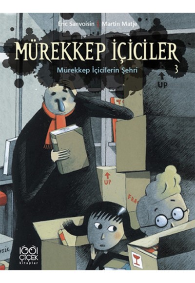 Mürekkep İçiciler 3 - Mürekkep İçicilerin Şehri