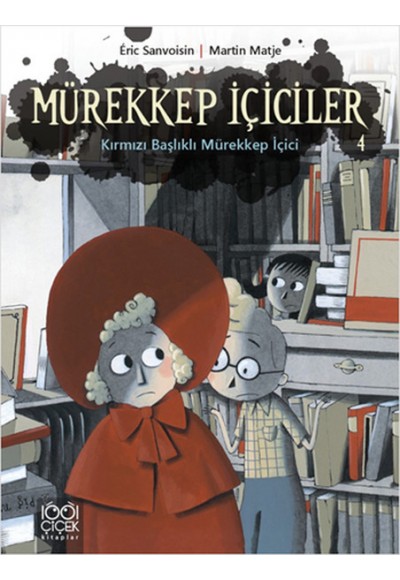 Mürekkep İçiciler 4 / Kırmızı Başlıklı Mürekkep İçici