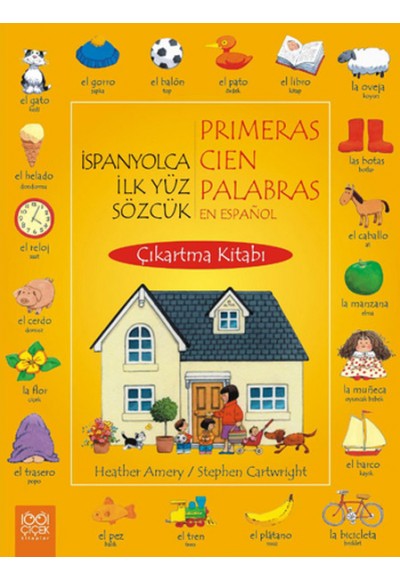 İspanyolca İlk Yüz Sözcük Çıkartma Kitabı