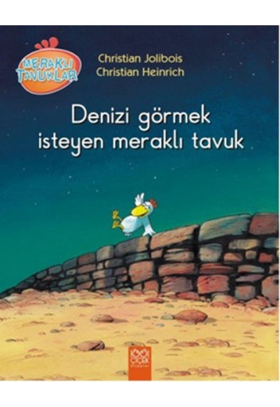 Meraklı Tavuklar - Denizi Görmek İsteyen Meraklı Tavuk