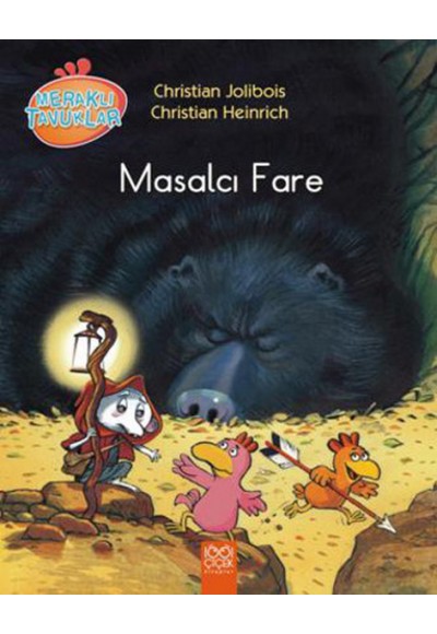 Masalcı Fare / Meraklı Tavuklar